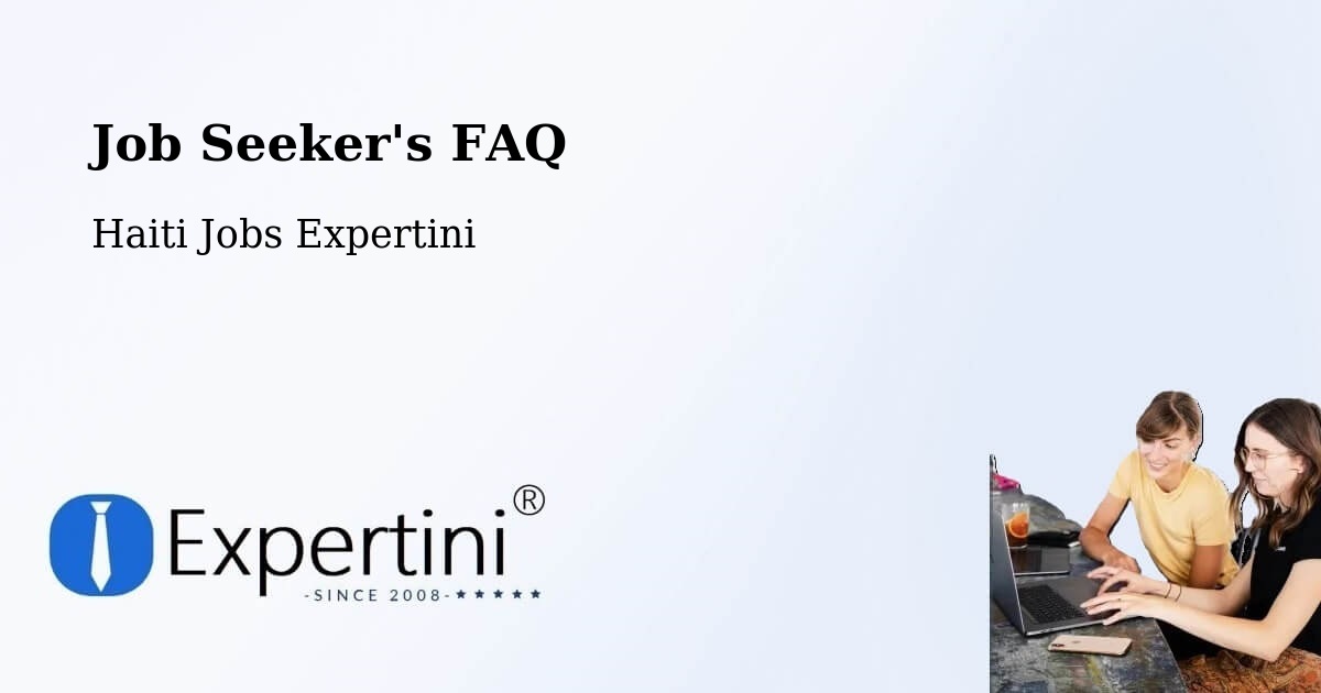 Job Seeker FAQ – Limonade - Haiti Jobs Expertini